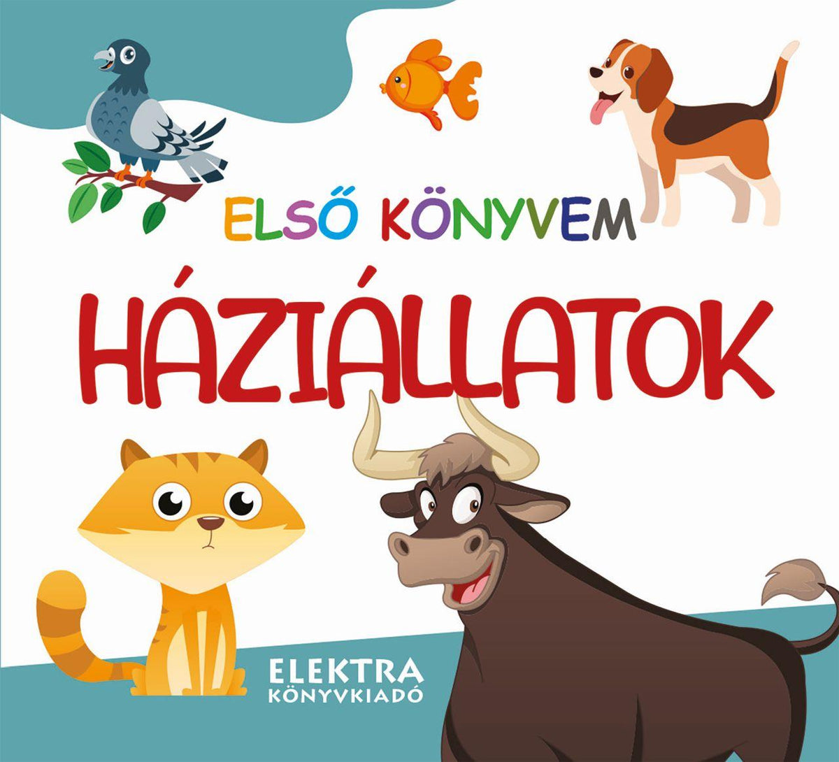 Lira carte cu ilustratii in limba maghiara 12m+ Első könyvem - Háziállatok