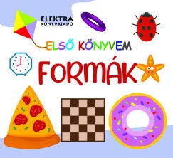 Lira carte cu ilustratii in limba maghiara 12m+ Első könyvem - Formák Imagine principală a produsului