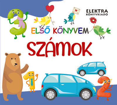 Lira carte cu ilustratii in limba maghiara 12m+ Első könyvem - Számok