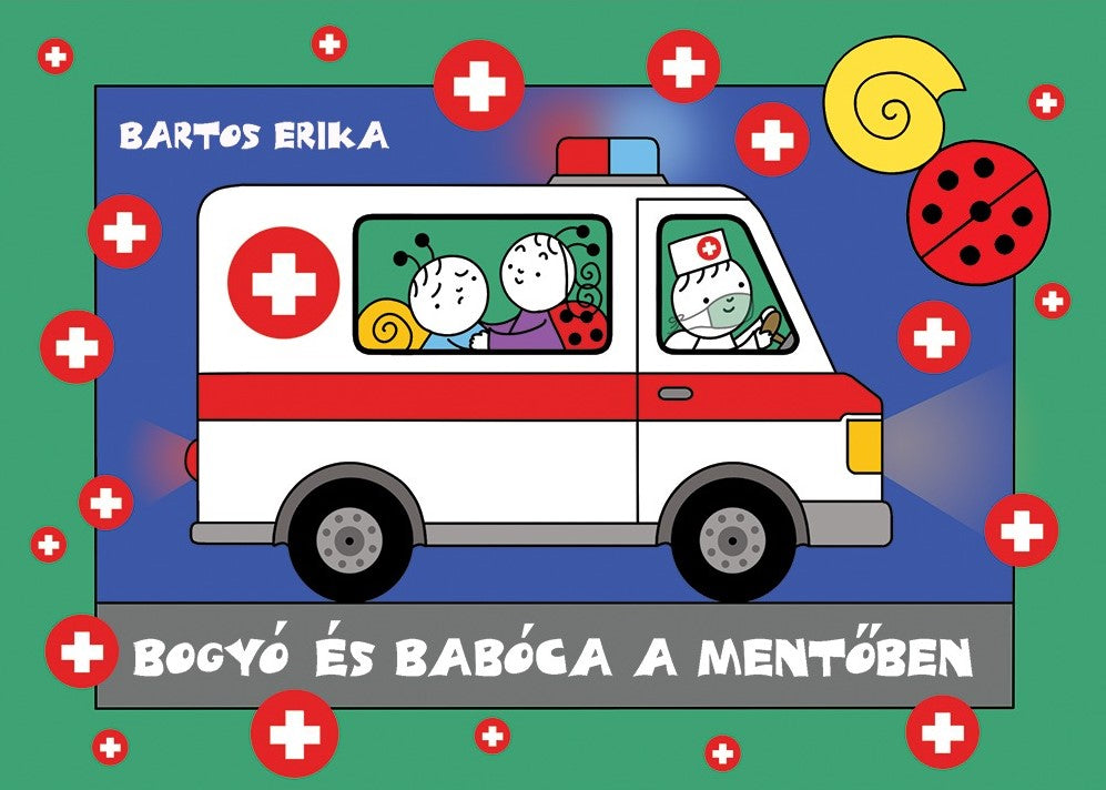 Lira carte copii in limba maghiara 12m+ Bogyó és Babóca a mentőben Imagine principală a produsului