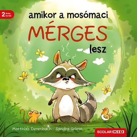 Lira carte povesti in limba maghiara 2 ani+ Amikor a mosómaci mérges lesz Imagine principală a produsului