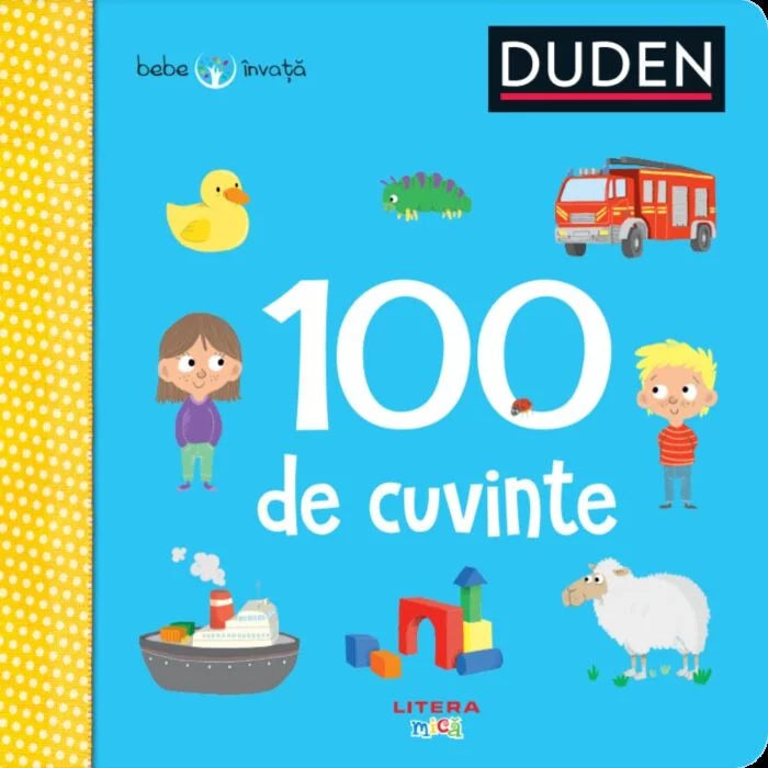 Carturesti carte Bebe invata 0m+ Duden. 100 de cuvinte