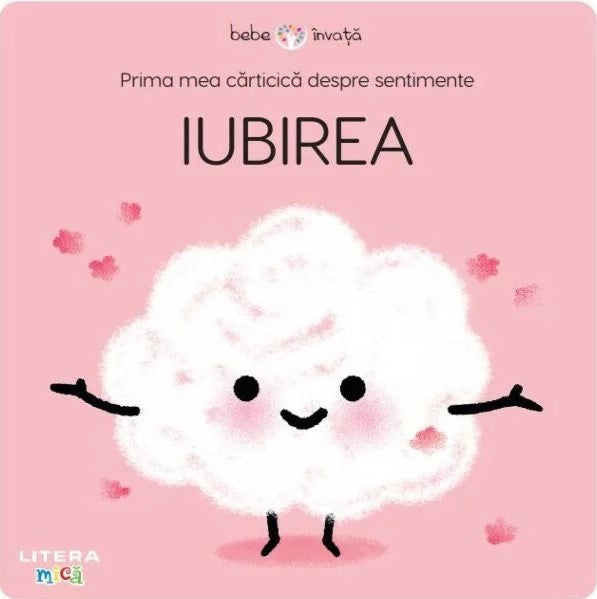 Carturesti carte Bebe invata 12m+ Iubirea Imagine principală a produsului