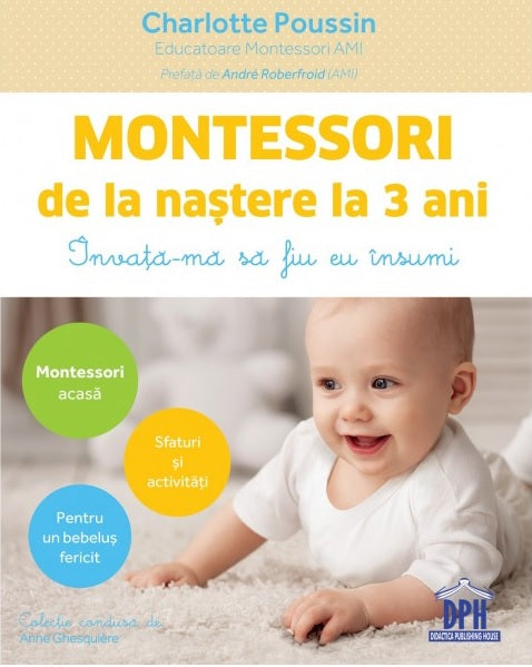 Carturesti carte Montessori de la nastere la 3 ani