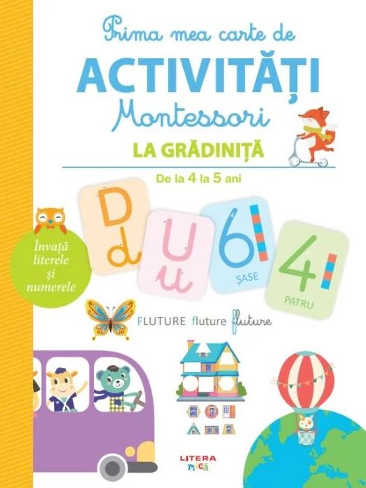 Carturesti carte Prima mea carte de activitati Montessori 4-5 ani La gradinita Imagine principală a produsului