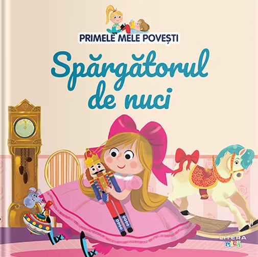 Carturesti Primele mele povesti 0m+ Spargatorul de nuci Imagine principală a produsului