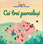 Carturesti carte Cei trei purcelusi 0m+ 