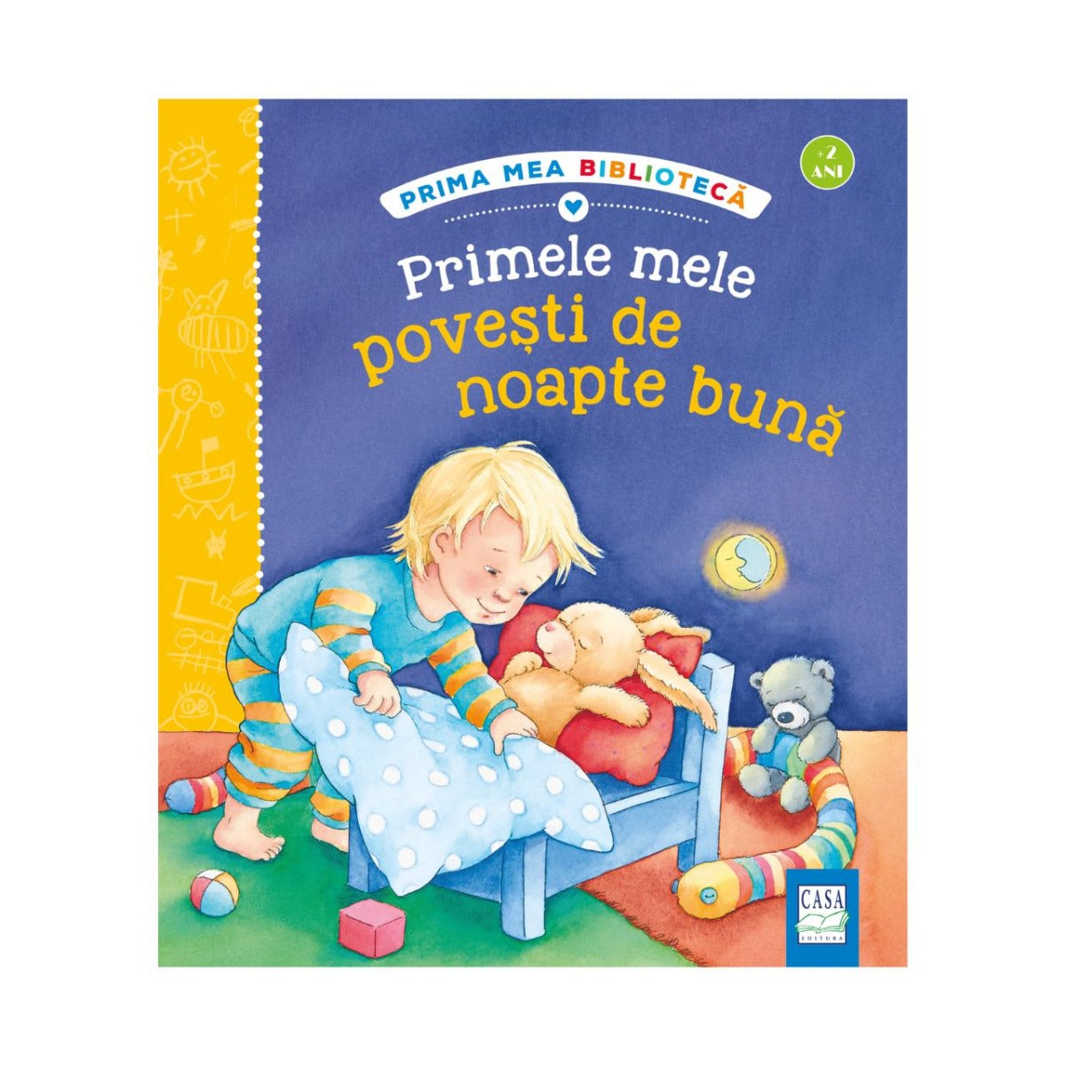 Casa carte Primele mele povesti de noapte buna 3 ani+