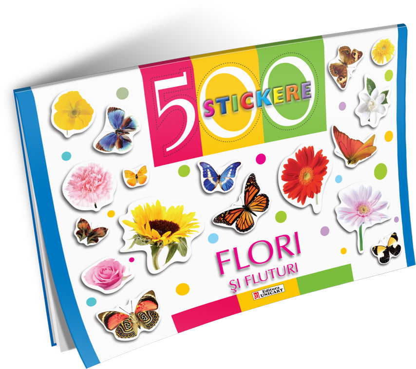 Unicart 500 de Stickere pentru 3-5 ani Flori si Fluturi