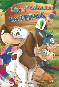 Unicart Carte Lipim si coloram 3ani+ La Ferma