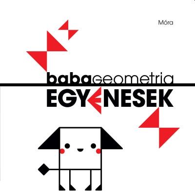 Lira carte in limba maghiara Babageometria - Egyenesek - Textilkönyv 3m+