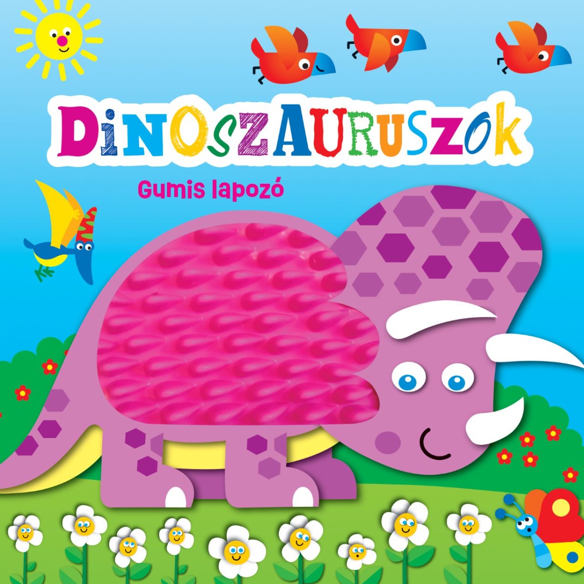 Lira carte in limba maghiara Gumis lapozó - Dinoszauruszok 12m+ Imagine principală a produsului