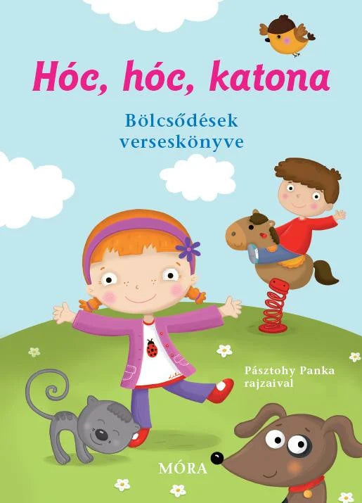 Lira carte in limba maghiara Bölcsődések verseskönyve Hóc, hóc, katona 12m+ Imagine principală a produsului