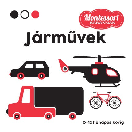 Lira carte in limba maghiara 0m+ Montessori Járművek Imagine principală a produsului