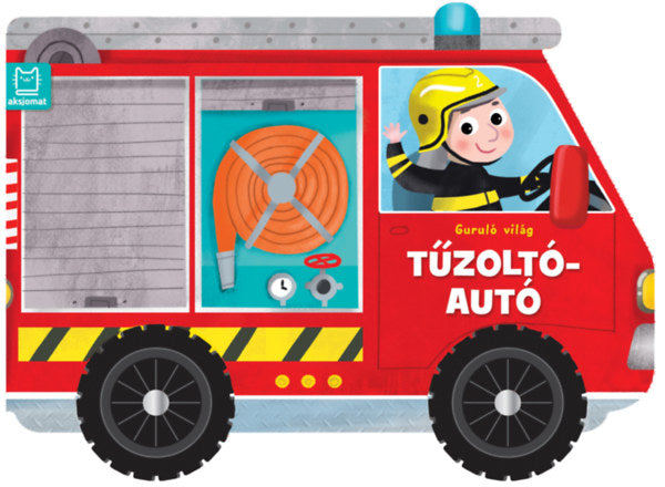 Lira carte in limba maghiara 12 m+ Guruló világ - Tűzoltóautó Imagine principală a produsului
