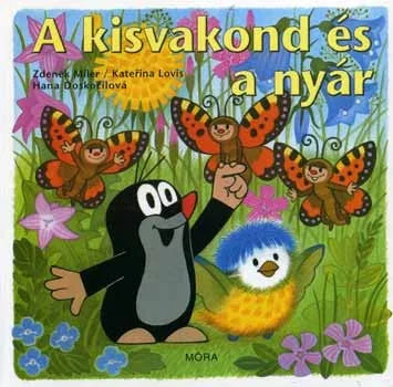 Lira carte in limba maghiara 12m+ A kisvakond és a nyár