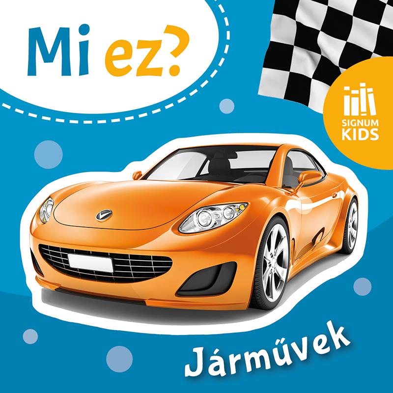 Lira carte in limba maghiara 12m+ Mi ez? Járművek 