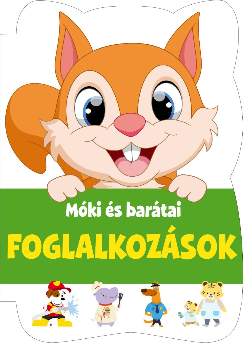 Lira carte in limba maghiara 12m+ Móki és barátai - Foglalkozások