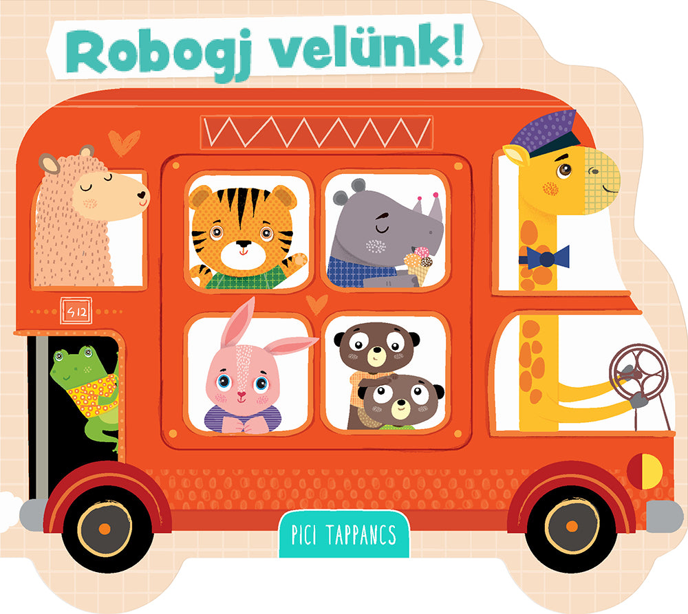 Lira carte in limba maghiara 12m+ Pici Tappancs - Robogj velünk!