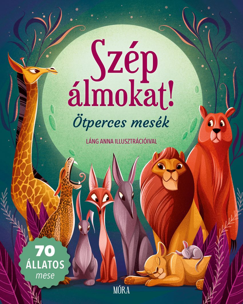 Lira carte in limba maghiara 12m+ Szép álmokat! - Ötperces mesék