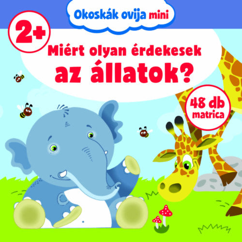 Lira carte in limba maghiara 2 ani+ Miért olyan érdekesek az állatok? - 48 db matricával 