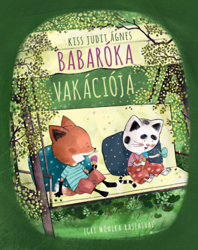 Lira carte in limba maghiara 3 ani+ Babaróka vakációja