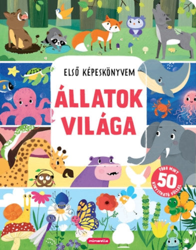 Lira carte in limba maghiara 3 ani+ Első képeskönyvem Állatok világa