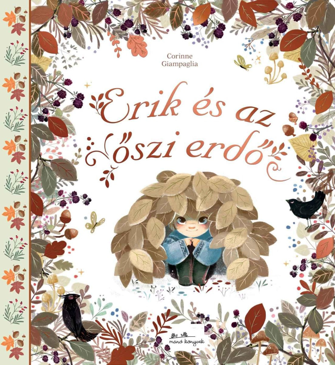 Lira carte in limba maghiara 3 ani+ Erik és az őszi erdő Imagine principală a produsului