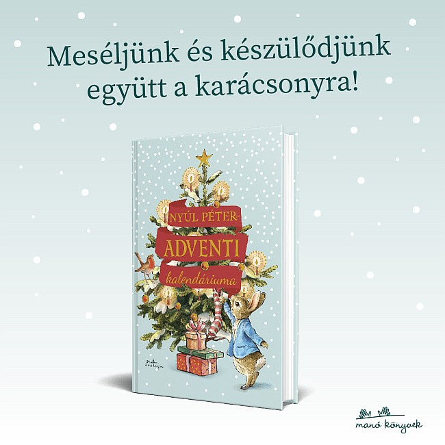 Lira carte in limba maghiara 3 ani+ Nyúl Péter adventi kalendáriuma