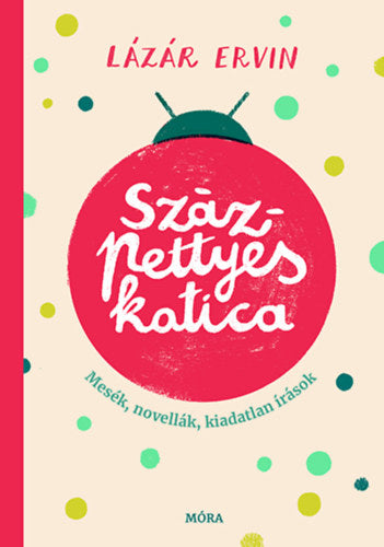 Lira carte in limba maghiara 3 ani+ Százpettyes katica