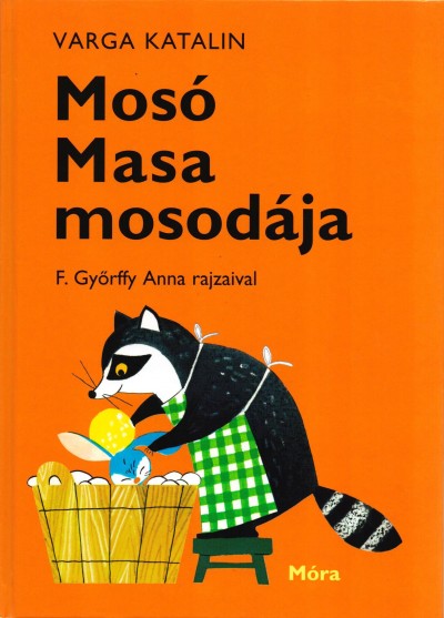 Lira carte in limba maghiara Mosó Masa mosodája 6 ani+