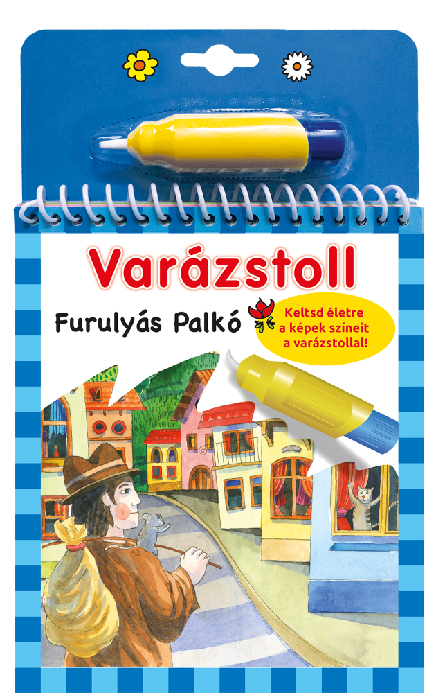 Lira carte in limba maghiara Varázstoll 3 ani+ Benedek Elek: Furulyás Palkó Imagine principală a produsului