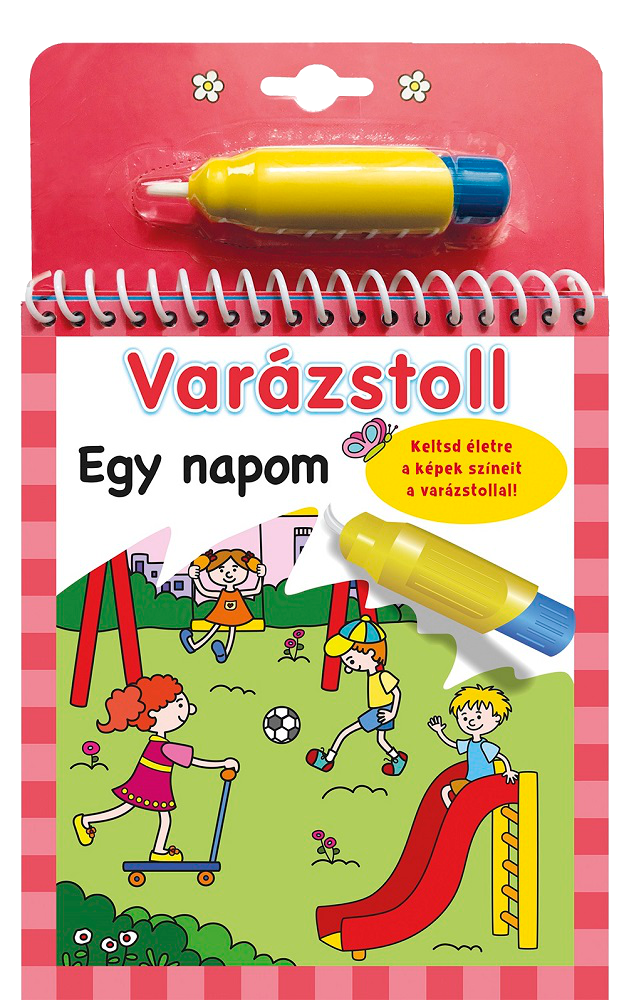 Lira carte in limba maghiara Varázstoll 3 ani+ Egy napom Imagine principală a produsului