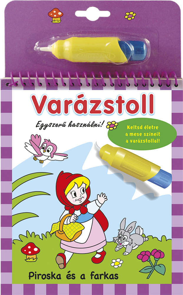 Lira carte in limba maghiara Varázstoll 3 ani+ Piroska és a farkas