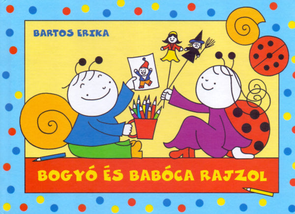 Lira carte povesti cu ilustratii in limba maghiara 12m+ Bogyó és Babóca rajzol  Imagine principală a produsului
