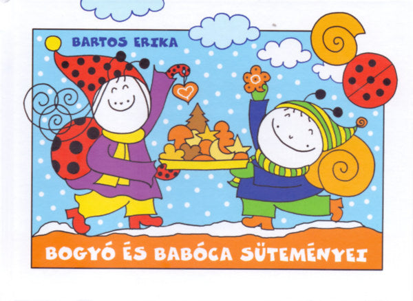 Lira carte povesti in limba maghiara 12m+ Bogyó és Babóca süteményei