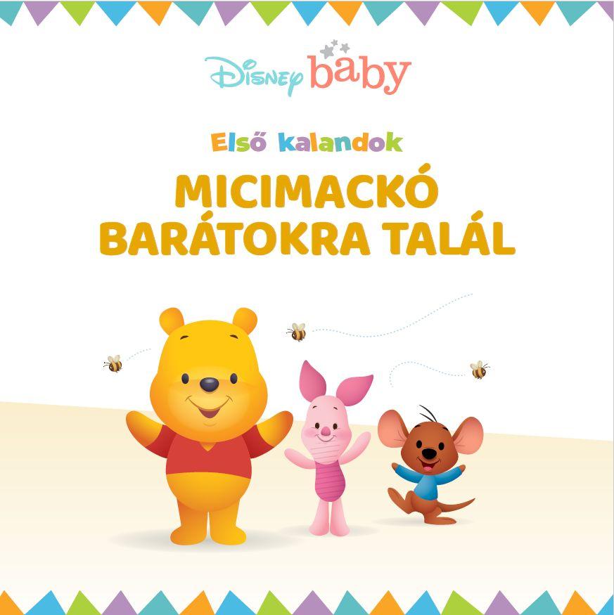Lira carte povesti in limba maghiara 12 m+ Disney Baby - Első kalandok 2. - Micimackó barátokra talál Imagine principală a produsului