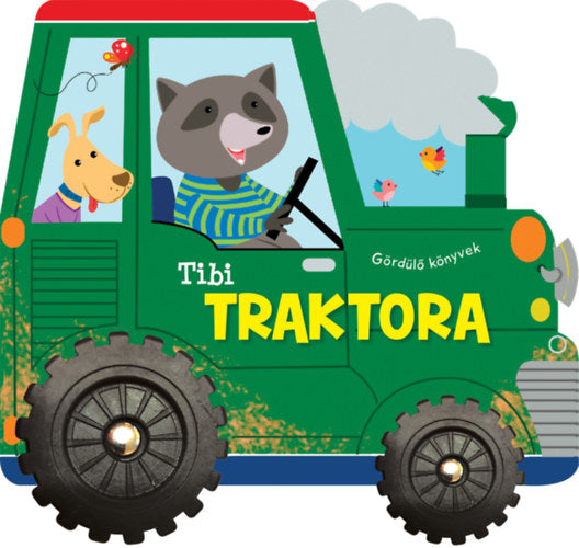 Lira carte povesti in limba maghiara 12 m+ Gördülő könyvek - Tibi traktora