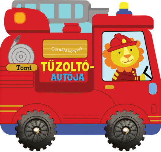 Lira carte povesti in limba maghiara 12 m+ Gördülő könyvek - Tomi tűzoltóautója Imagine principală a produsului