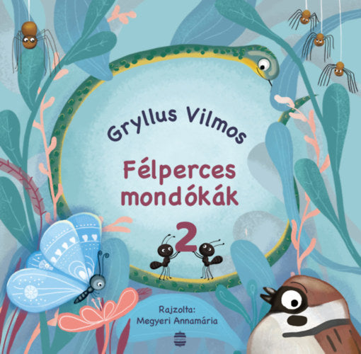 Lira carte povesti in limba maghiara 12 m+ Gryllus Vilmos - Félperces mondókák 2.