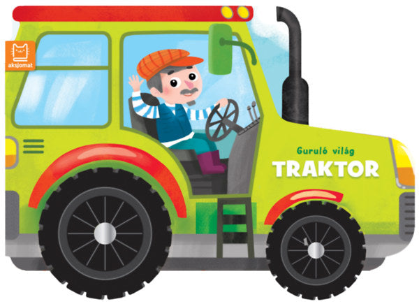 Lira carte povesti in limba maghiara 12 m+ Guruló világ - Traktor Imagine principală a produsului