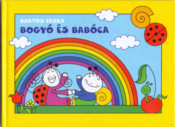 Lira carte povesti in limba maghiara 12m+ Bogyó és Babóca A barátság, A szivárvány