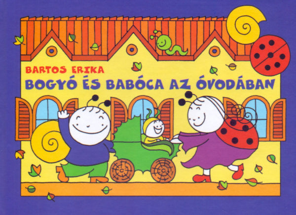 Lira carte povesti in limba maghiara 12m+ Bogyó és Babóca az óvodában - A barlangi pók , Egy nap az óvodában Imagine principală a produsului