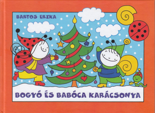 Lira carte povesti in limba maghiara 12m+ Bogyó és Babóca karácsonya - Télapó, Karácsony Imagine principală a produsului