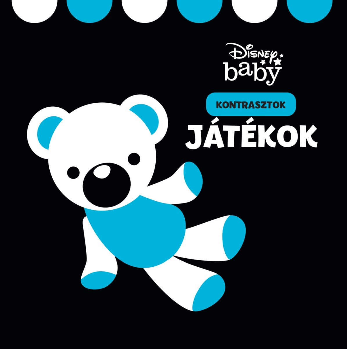 Lira carte povesti cu ilustratii in limba maghiara 12 m+ Disney Baby - Kontrasztok - Játékok