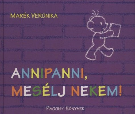 Lira carte povesti cu ilustratii in limba maghiara 12m+ Annipanni, mesélj nekem!