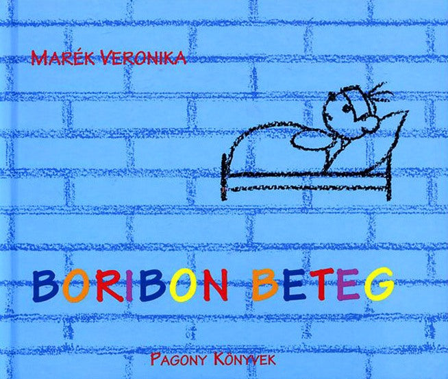 Lira carte povesti cu ilustratii in limba maghiara 12m+ Boribon beteg