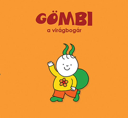 Lira carte povesti cu ilustratii in limba maghiara 12m+ Gömbi, a virágbogár Imagine principală a produsului