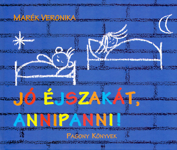 Lira carte povesti cu ilustratii in limba maghiara 12m+ Jó éjszakát, Annipanni!