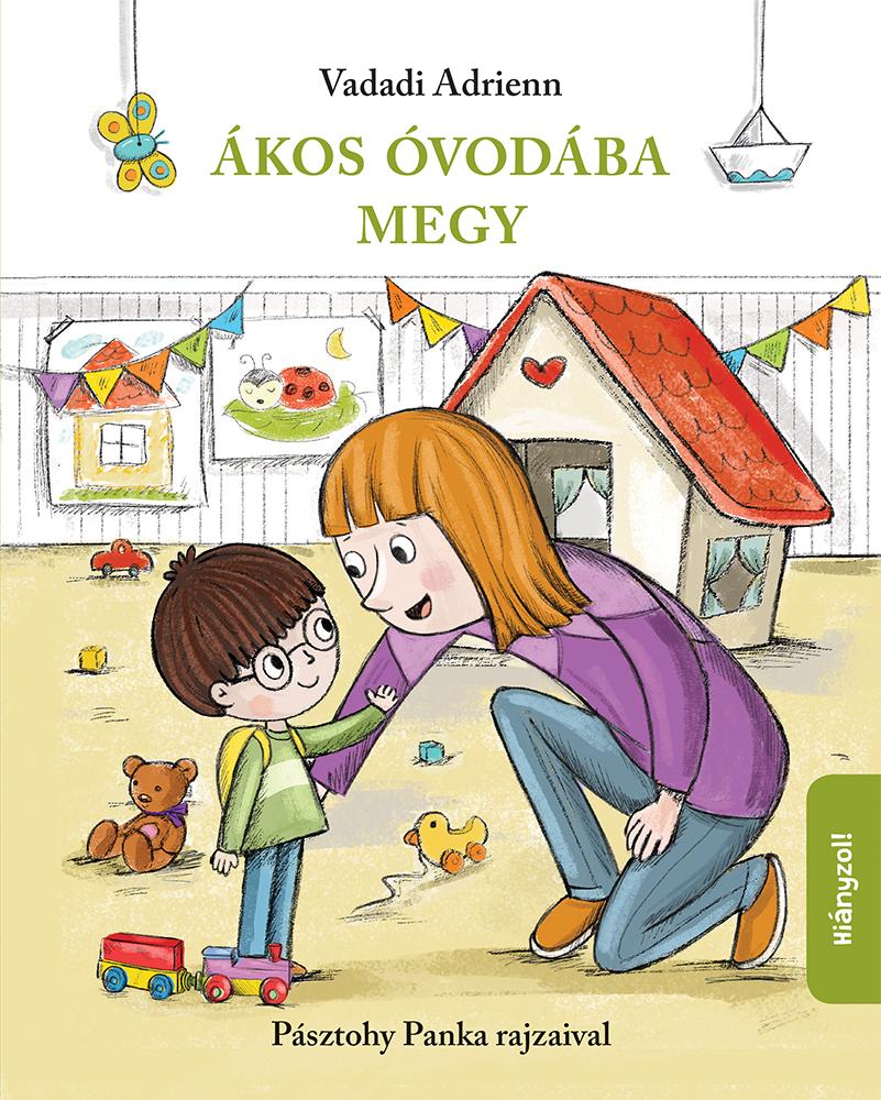Lira carte povesti cu ilustratii in limba maghiara 12m+ Ákos óvodába megy